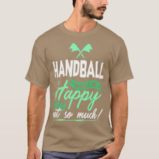 Handball Player Hobby Sport Geschenk T-Shirt