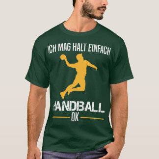 Handball Sport Handball Spieler Kostenvoranschlag T-Shirt