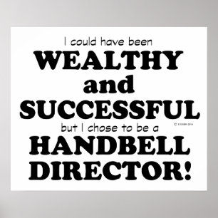 Handbell Director Wohlhabend und erfolgreich Poster