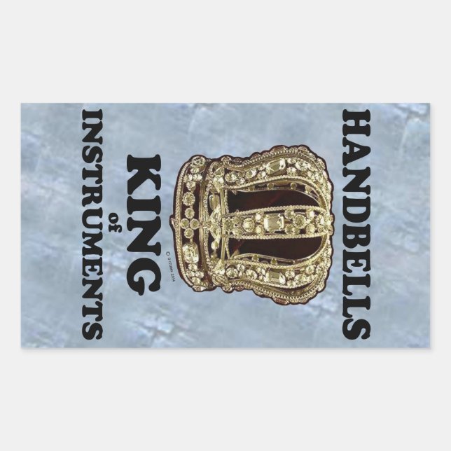 Handbell King of Instruments Rechteckheber Rechteckiger Aufkleber (Vorderseite)