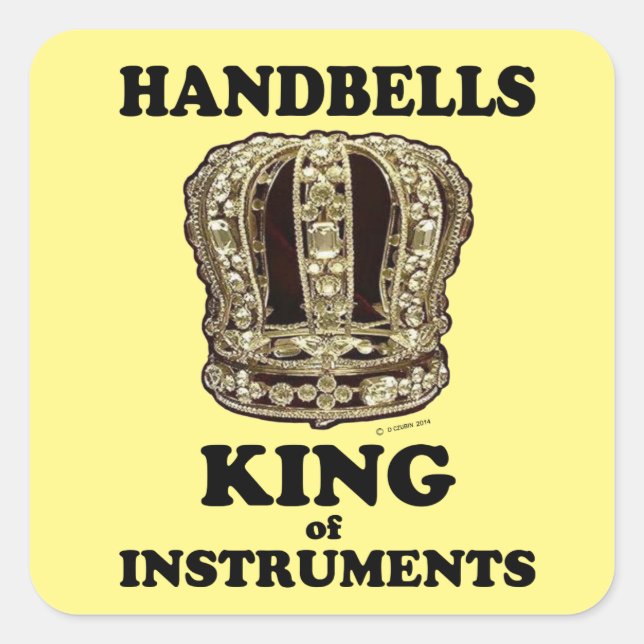 Handbell King of Instruments Square Sticker (Vorderseite)