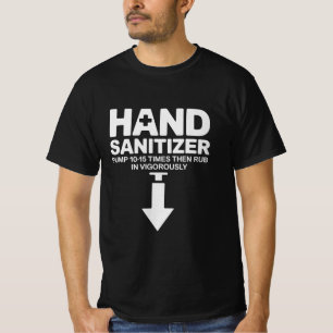 Handdesinfektionsmittel Lustiger Sarkastischer Erw T-Shirt