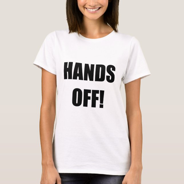 HÄNDE AB! T-Shirt (Vorderseite)