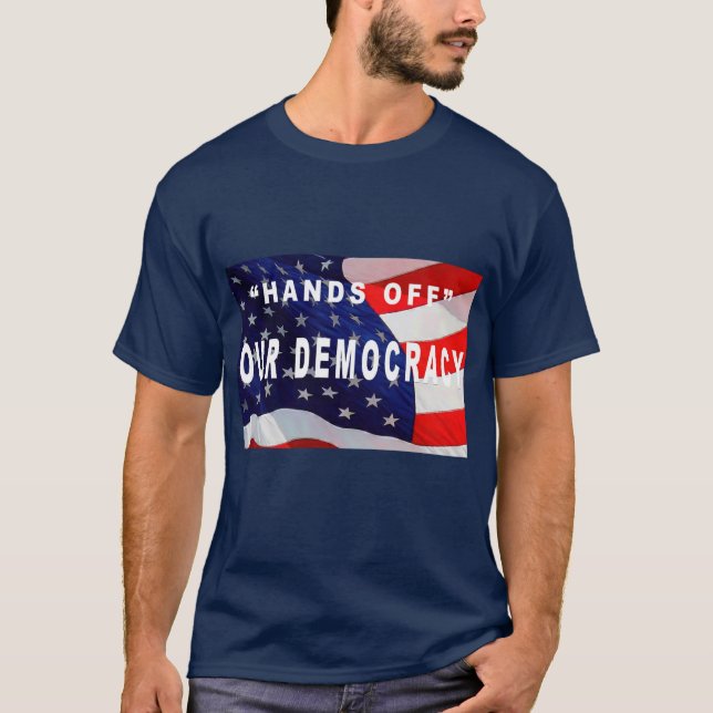 "HÄNDE UNSERER DEMOKRATIE" T-Shirt (Vorderseite)