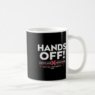 Hände weg Protest Sozialversicherung und Medicare Kaffeetasse