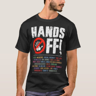 Hände weg Protest Sozialversicherung und Medicare  T-Shirt