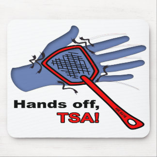 Hände weg, TSA! Mousepad