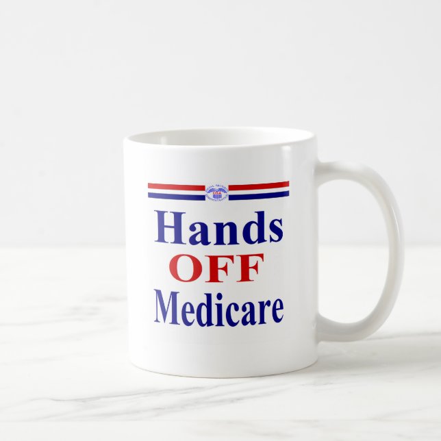 Hände weg von Medicare Tasse (Rechts)