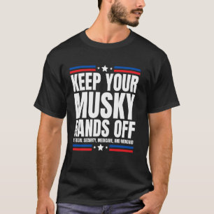 Hände weg von meiner Sozialversicherung und M T-Shirt
