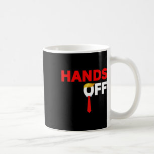 Hände weg von politischem Protest Anti-Trump-Zoll Kaffeetasse