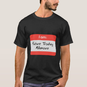 Handel I Anleger finanzieren Wertpapierkapitalismu T-Shirt