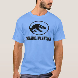 HANDEL IST WIE EIN SPAZIERGANG IM PARK T-Shirt