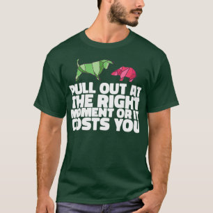 Handelsgeschenke Tageshändler Amortisierer Anleger T-Shirt