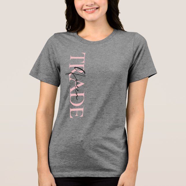 Handelskönigin Tri-Blend Shirt (Vorderseite)