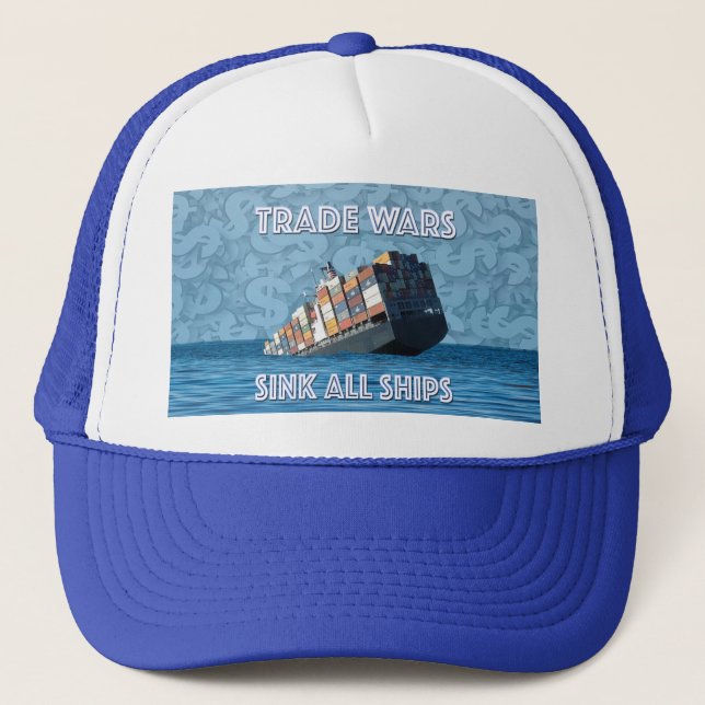 Handelskriege stürzen alle Schiffe Truckerkappe (Vorderseite)