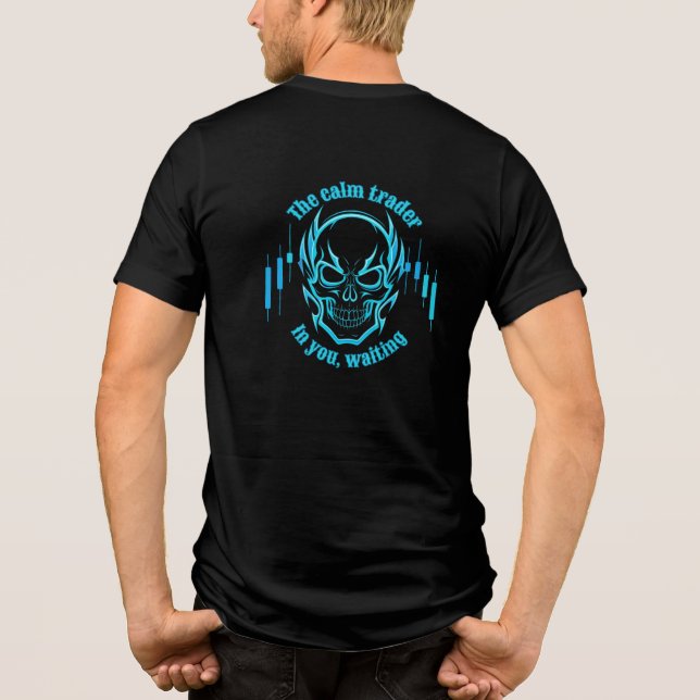 Handelsmotivation | Schädel | Ruhiger Händler Tri-Blend Shirt (Rückseite)