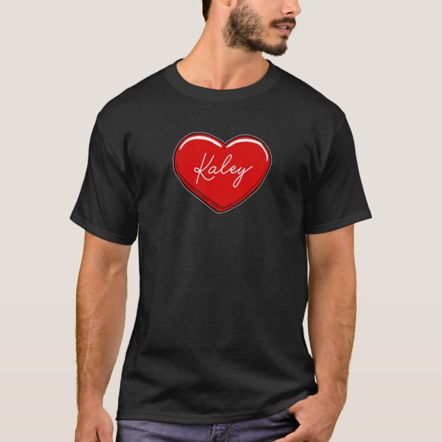 Handgezeichnetes Herz Kaley Vorname Herz I Liebe K T-Shirt (Vorderseite)
