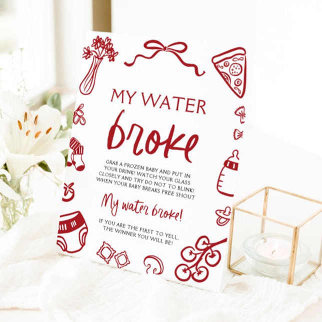 Handgezeichnetes Italienisches Baby Water Broke Du Sockelschild (Hand Drawn Italian My Water Broke Baby Shower Game Pedestal Sign)