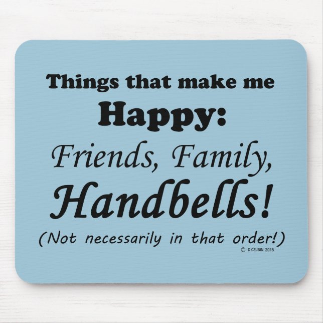 Handglocken machen mich glücklich mousepad (Vorne)