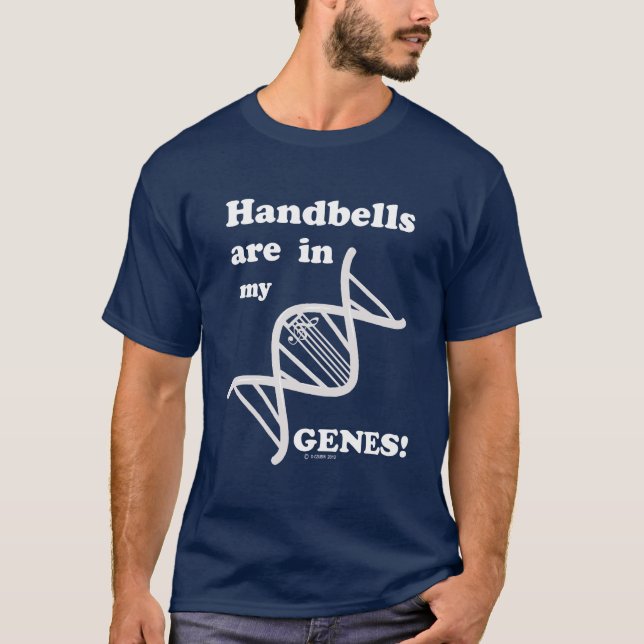 Handglocken sind in meinen Genen T-Shirt (Vorderseite)