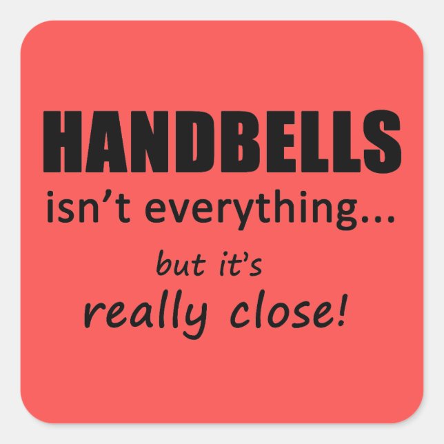 Handglocken sind nicht alles Square Sticker (Vorderseite)