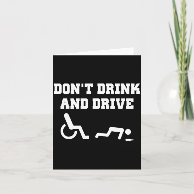 Handicap With Wheelchair Joke Dont Drink And Driv  Karte (Vorderseite)