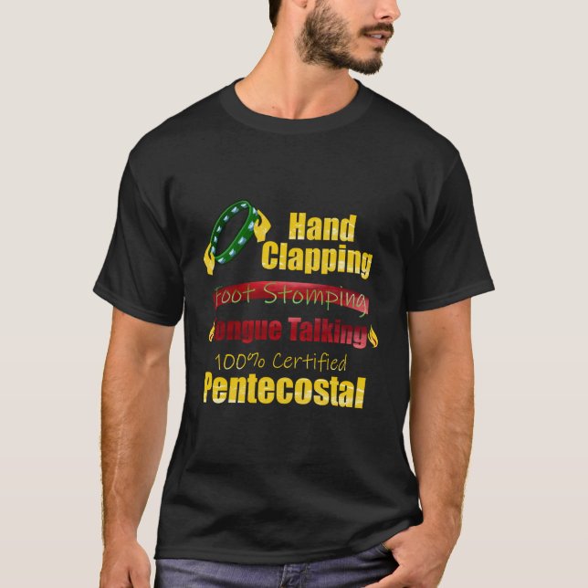 Handklatschen Foot Stomping Tongue Talking Penteco T-Shirt (Vorderseite)