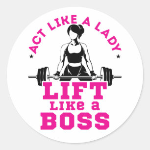 Handle wie ein Lady Lift wie eine Boss Fitness Mot Runder Aufkleber