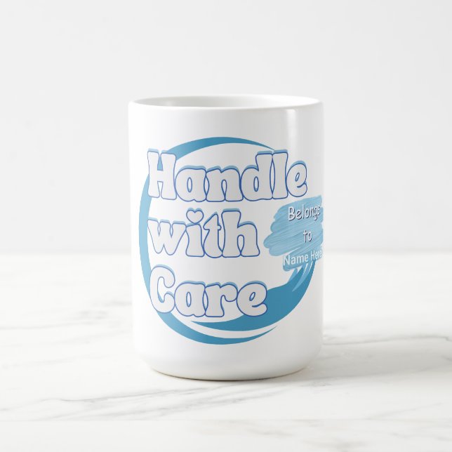 Handle With Care – Belongs to 'Name' Personalized Kaffeetasse (Mittel)
