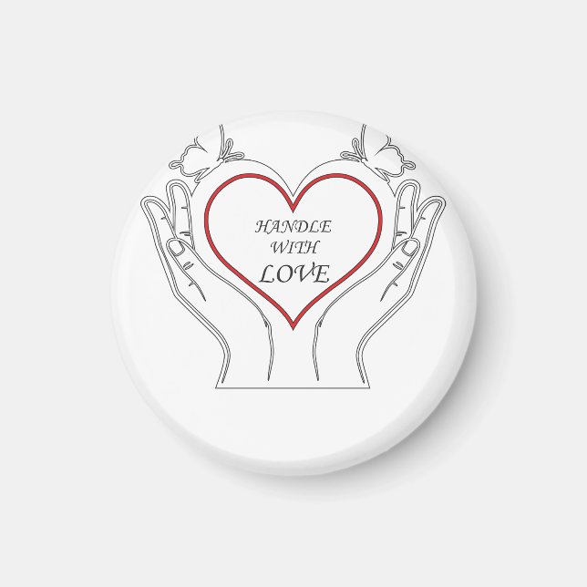 Handle With Love Magnet (Vorne)