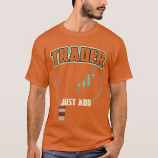 Händler einfach Kaffee hinzufügen T-Shirt