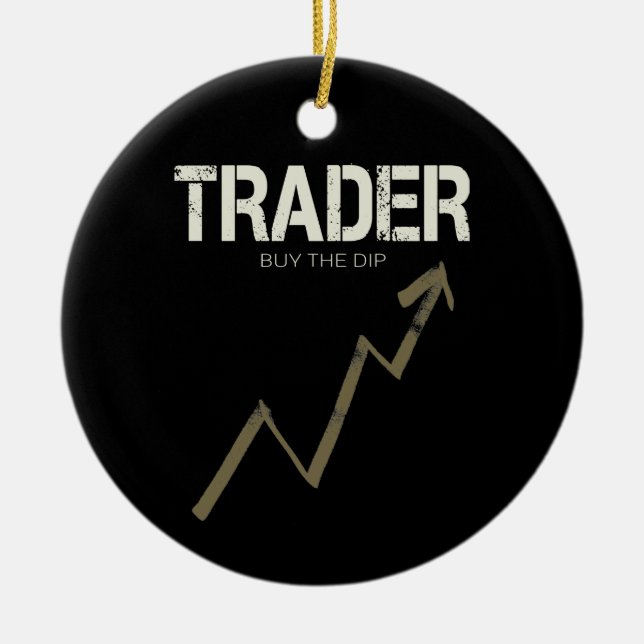Händler kaufen den Dip Day Trader und Kryptowährun Keramik Ornament (Vorne)