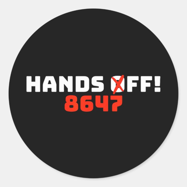 Hands Off 8647 Protest Runder Aufkleber (Vorderseite)