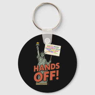 Hands Off Protest 5. April Anti Trump Freiheitssta Schlüsselanhänger