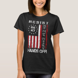 Hands Off Protest 86 47 8647 Protest Rett D T-Shirt