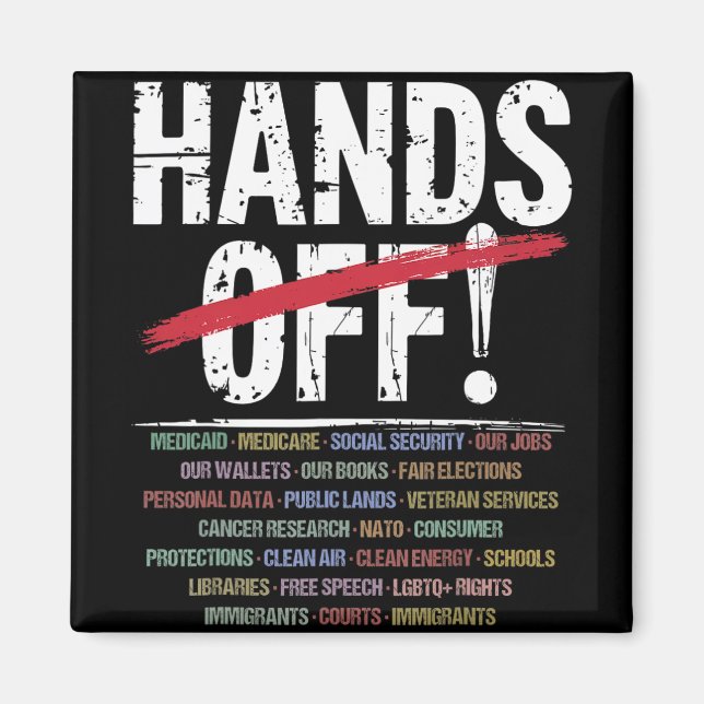 Hands Off Protest T - Shirt2.png Magnet (Vorne)