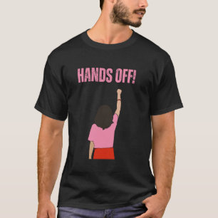 HANDS OFF Protestkleidung - OFFIZIELL T-Shirt