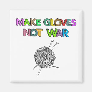 Handschuhe statt Krieg Magnet