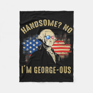 Handsome Nein ich bin Georgeous 4. Juli 1776 Ltsp Fleecedecke