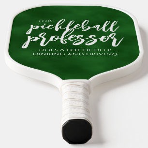 Handwritten Pickleball Professor Dinks Chalkboard Pickleball Schläger