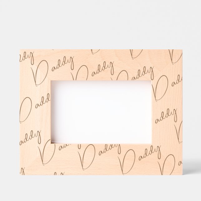 Handwritten-Style Custom Daddy Wood Frame, 6x4,  Geätzte Rahmen (Vorderseite)