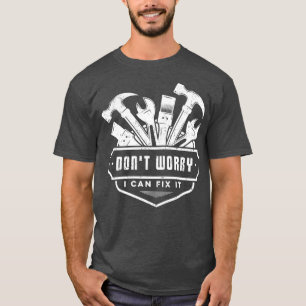 Handyman Funny Dont Sorge, ich kann es Klempner re T-Shirt