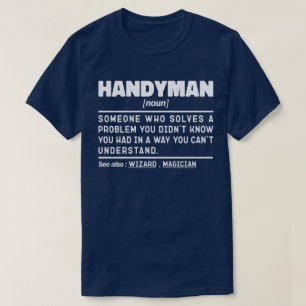 Handyman Noun definiert Sarcastic Worker Cool Vate T-Shirt