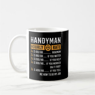 Handyman Stunden Rate Funny Handyman Geschenke Kaffeetasse