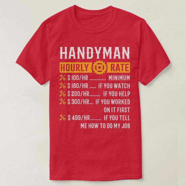 Handyman Stunden Rate Funny Handyman Geschenke T-Shirt (Design vorne)