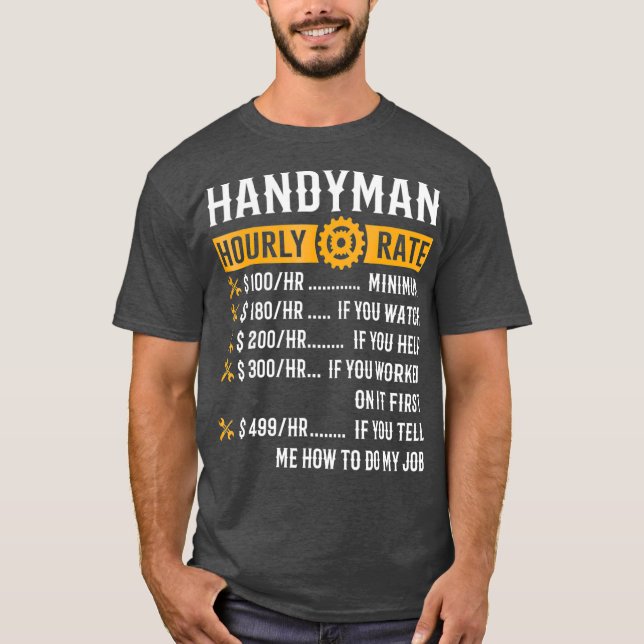 Handyman Stunden Rate Funny Handyman Geschenke T-Shirt (Vorderseite)