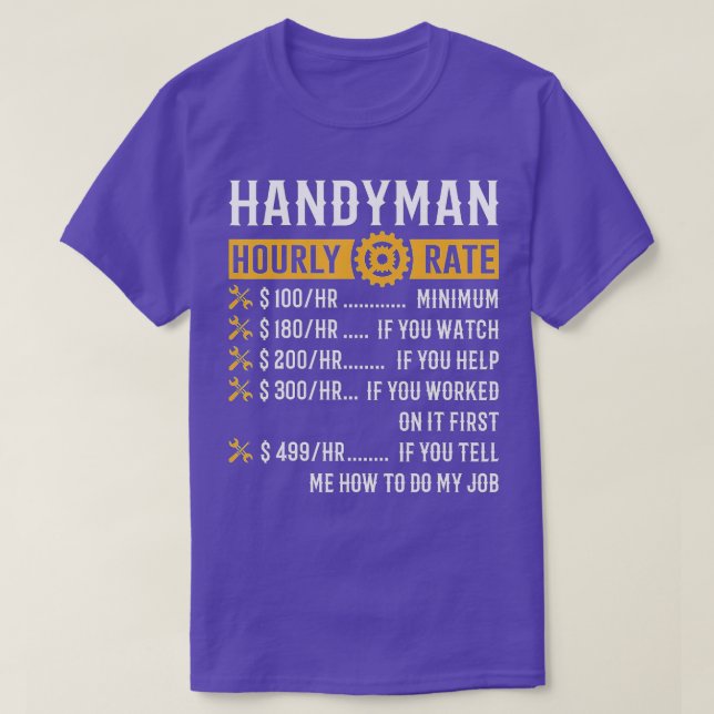 Handyman Stunden Rate Funny Handyman Geschenke T-Shirt (Design vorne)