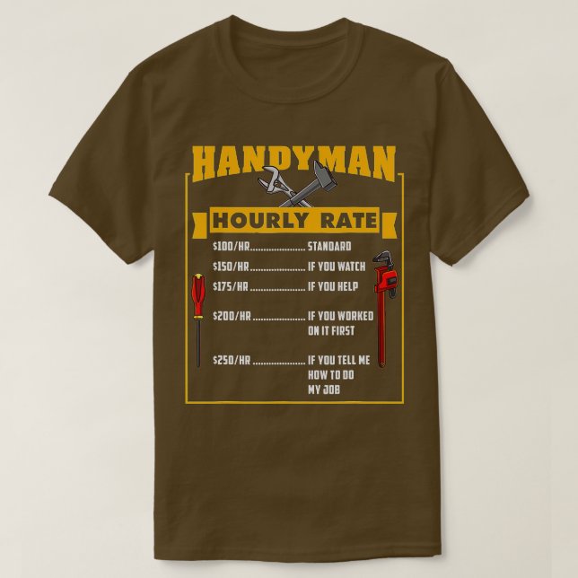 Handyman Stundenpreisgeschenk für Handyman-Vater T-Shirt (Design vorne)