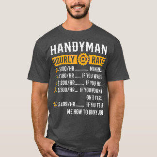 Handyman-Stundensatz Lustige Handyman-Geschenke T-Shirt