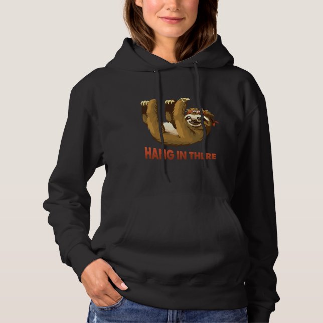 Hang in There Happy Sloth Hoodie (Vorderseite)